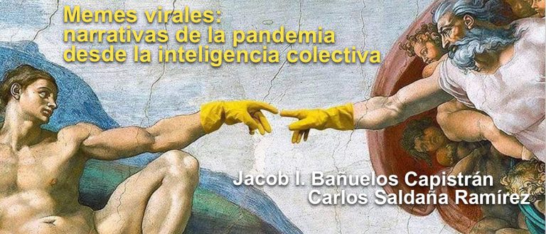 Memes virales: narrativas de la pandemia desde la inteligencia colectiva