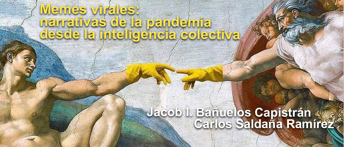 Memes virales: narrativas de la pandemia desde la inteligencia colectiva