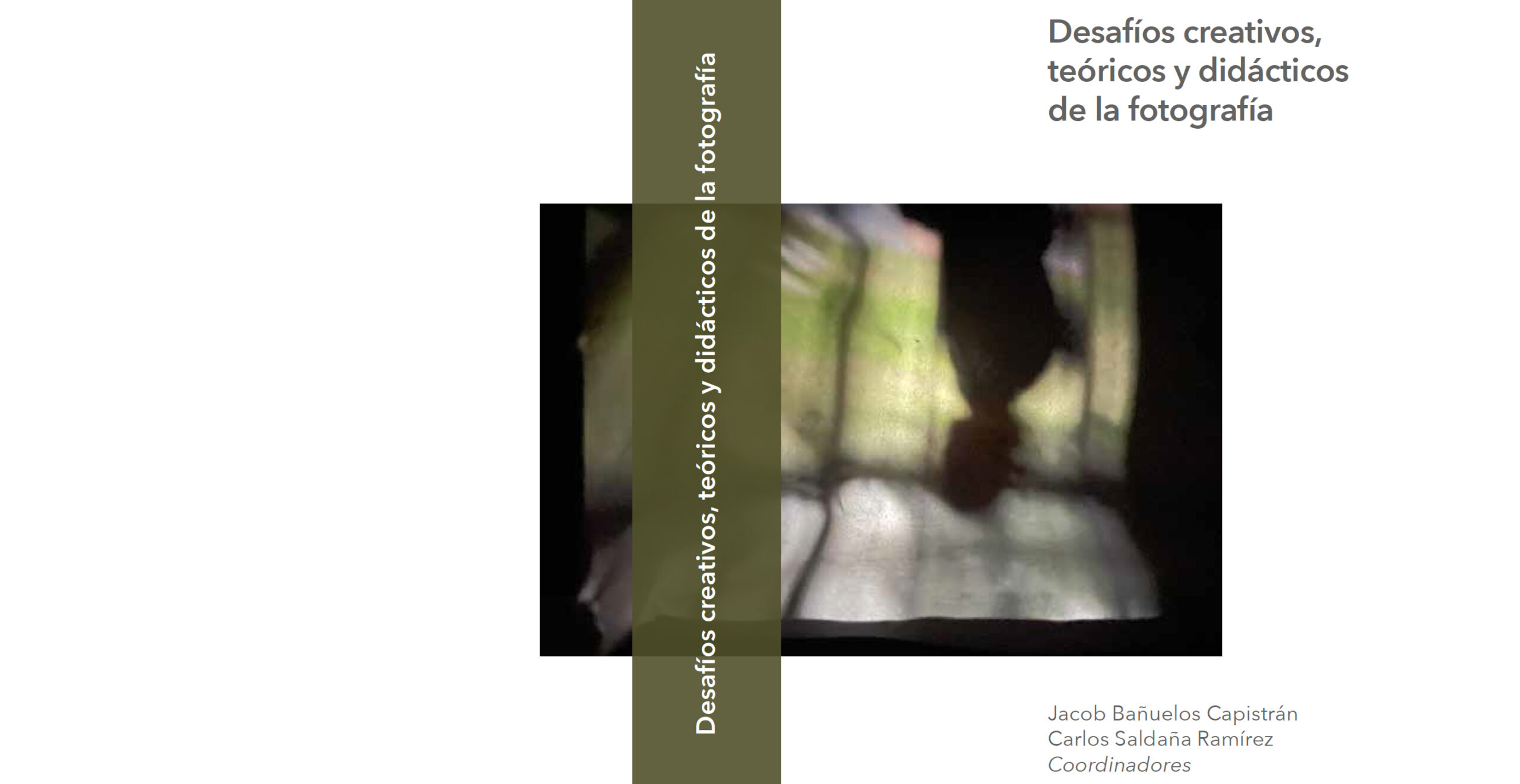 Desafíos creativos, teóricos y didácticos de la fotografía